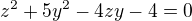 $z^2+5y^2-4zy-4=0$