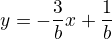 $y=-\frac{3}{b}x+\frac{1}{b}$