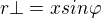 $r{\perp}=xsin{\varphi }$