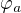 $\varphi_a$