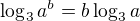 $\log_{3}a^b=b\log_{3}a $