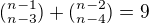 $(^{n-1}_{n-3})+(^{n-2}_{n-4}) = 9$