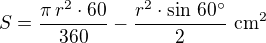kopírovat do textarea $S=\frac{\pi\,r^2\cdot 60}{360}-\frac{r^2\cdot\sin\,60^\circ}{2}\,\,\rm{cm^2}$