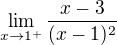 $\lim_{x\to1^+} \frac{x-3}{(x-1)^2}$