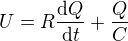 $U=R\frac{\mathrm{d} Q}{\mathrm{d} t}+\frac QC$