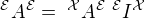 $^{\mathcal{E}}A^{\mathcal{E}}=\;^{\mathcal{X}}A^{\mathcal{E}}\;^{\mathcal{E}}I^{\mathcal{X}}$
