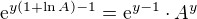 $\mathrm{e}^{y(1+\ln A) - 1} = \mathrm{e}^{y-1} \cdot A^y$
