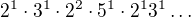 $2^1\cdot3^1\cdot2^2\cdot5^1\cdot2^13^1\ldots $