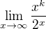 $\lim_{x\rightarrow \infty}\frac{x^k}{2^x}$