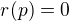 $r(p)=0$