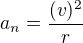 $a_n=\frac{(v)^2}{r}$