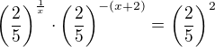 $\(\frac{2}{5}\)^{\frac{1}{x}}\cdot \(\frac{2}{5}\)^{-(x+2)}=\(\frac{2}{5}\)^{2}$