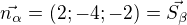 $\vec{n_\alpha}=(2;-4;-2)=\vec{S_\beta}$