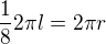 $\frac182\pi l=2\pi r$
