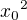 ${{x_0}^2}$