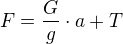 kopírovat do textarea $F=\frac{G}{g}\cdot a + T$