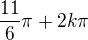 $\frac{11}{6} \pi +2k\pi $