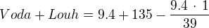 $Voda+Louh=9.4+135-{9.4\,\cdot\,{1}\over{39}}$