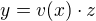 $y=v(x)\cdot z$