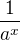 $\frac 1{a^x}$