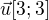 $\vec u [3;3]$