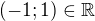 kopírovat do textarea $(-1;1)\in \mathbb{R}$