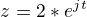 $z=2*e^j^t$