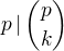$p \, | \, {p \choose k}$
