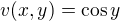 $v(x,y)=\cos y$
