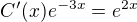 $C'(x)e^{-3x} = e^{2x}$
