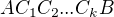 $AC_1C_2 ... C_kB$