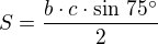 $S=\frac{b\cdot c\cdot\sin\,75^\circ}{2}$