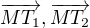 $\overrightarrow{MT_{1}}, \overrightarrow{MT_{2}}$