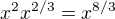 $x^2x^{2/3}=x^{8/3}$