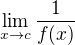 $\lim_{x\to c}\frac{1}{f(x)}$
