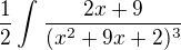 $\frac{1}{2}\int_{}^{}\frac{2x+9}{(x^2+9x+2)^3} $