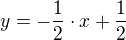 $ y = -\frac{1}{2}\cdot x + \frac12 $