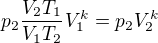 $p_2\frac{V_2T_1}{V_1T_2}V_1^k=p_2V_2^k$