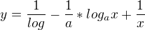 $ y=\frac1{log}-\frac1{a}*log_ax + \frac1{x}$
