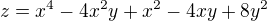 $z=x^{4}-4x^{2}y+x^{2}-4xy+8y^{2}$
