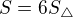 $S=6S_{\triangle }$