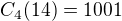 $C_{4}(14)=1001$