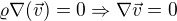 kopírovat do textarea $\varrho \nabla (\vec{v})=0 \Rightarrow \nabla \vec{v}=0$
