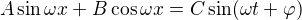 $A \sin \omega x + B \cos \omega x = C \sin (\omega t + \varphi)$