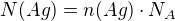 $N(Ag)=n(Ag)\cdot N_{A}$