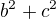 $b^{2}+c^{2}$