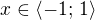 $x \in \langle -1;\, 1 \rangle$
