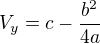 $V_y=c-\frac{b^2}{4a}$