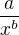 $\frac{a}{x^b}$