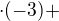 $\cdot (-3)+$